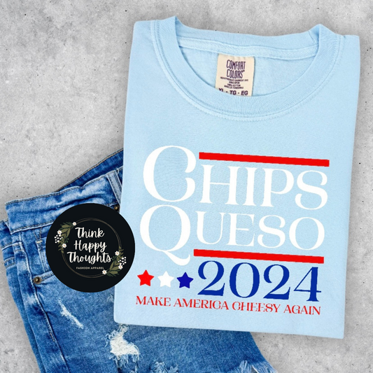 CHIPS QUESO 2024: Make America Cheesy Again