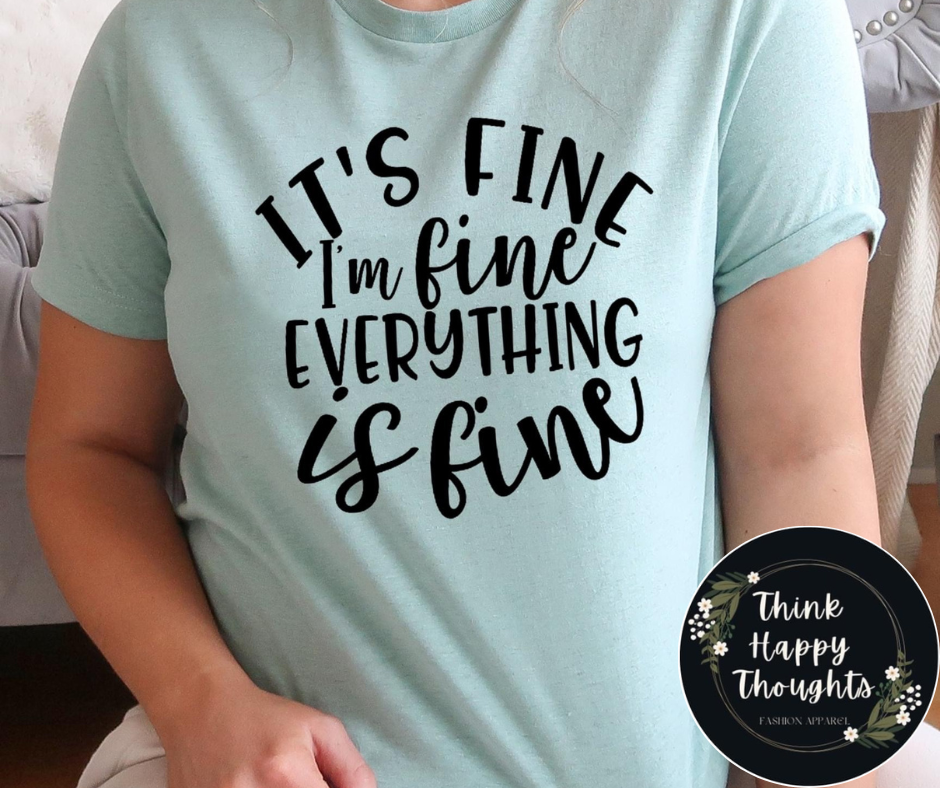 It's Fine, I'm Fine, Everything's Fine (dark print)