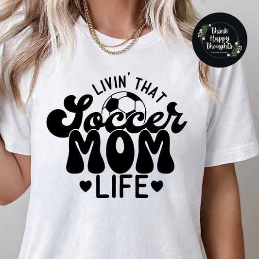 Livin' That Soccer Mom Life (dark print)