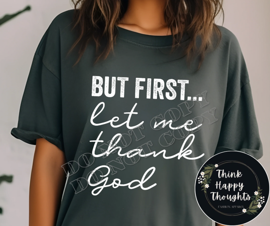 But first...let me thank God