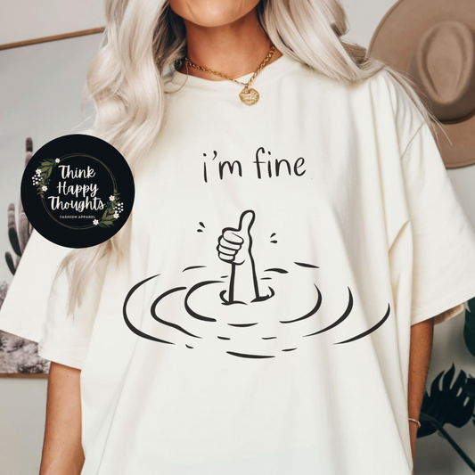 i'm fine (dark print)